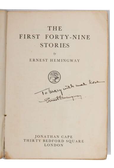 View full screen - View 1 of Lot 1132. Hemingway, Ernest | The First Forty-Nine Stories, an inscribed proof copy .