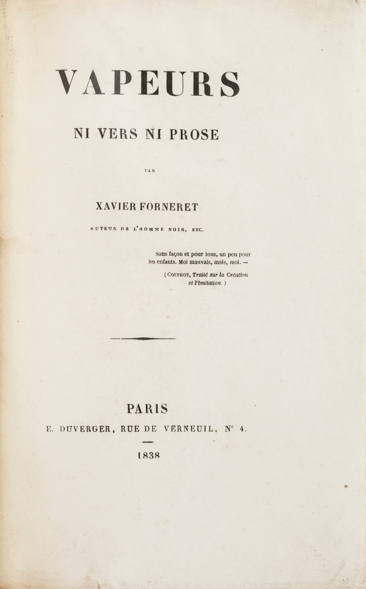 Vapeurs Ni Vers Ni Prose 1838 Ed Originale Ex De La Duchesse De Camastra Rel De Lortic A Son Chiffre Bibliotheque Litteraire Hubert Heilbronn Sotheby S