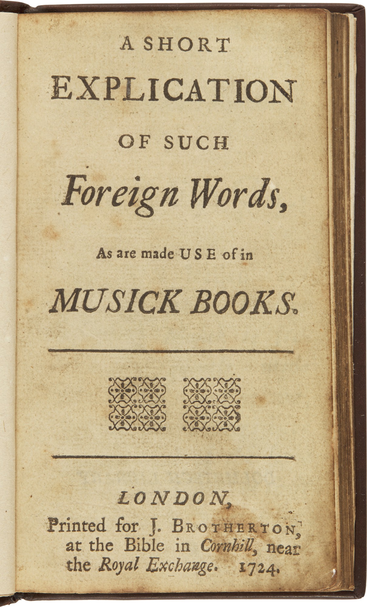 Dictionaries of Music. A Short Explication of Such Foreign Words, As