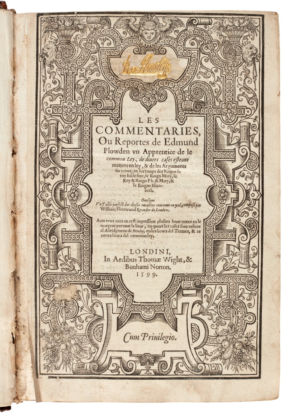 View full screen - View 1 of Lot 205. Plowden | Les commentaires, London, 1599, later calf, Robert Harley's copy.