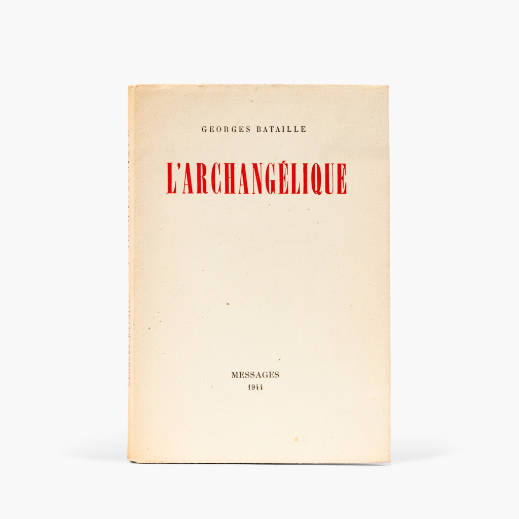 View full screen - View 1 of Lot 117. L’Archangélique. 1944. Broché. Édition originale. Un des 100 exemplaires sur vélin d’Auvergne..