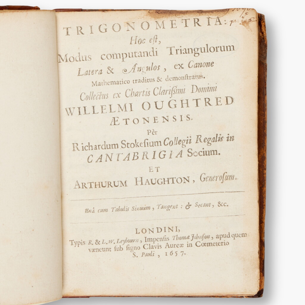 View full screen - View 1 of Lot 66. Oughtred, William | Trigonometria, London, 1657, contemporary paneled calf, first edition.
