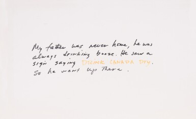View full screen - View 1 of Lot 765. Untitled ("My father was never home...").