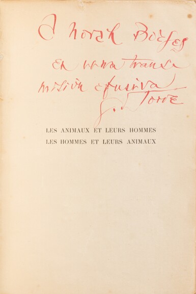 View full screen - View 1 of Lot 170. Les Animaux et leurs hommes..., 1920. Édition originale. Envoi au poète Guillermo de Torre, qui a offert le volume à son épouse, Norah Borges..