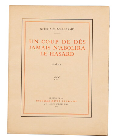 View full screen - View 1 of Lot 110. Un coup de dés jamais n'abolira le hasard. NRF, 1914. Broché. 1/90 sur vélin d'Arches. Très bel exemplaire.