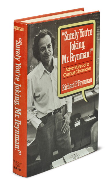 View full screen - View 1 of Lot 23. FEYNMAN, RICHARD P. | "SURELY YOU'RE JOKING MR. FEYNMAN". FIRST EDITION, SIGNED BY FEYNMAN..