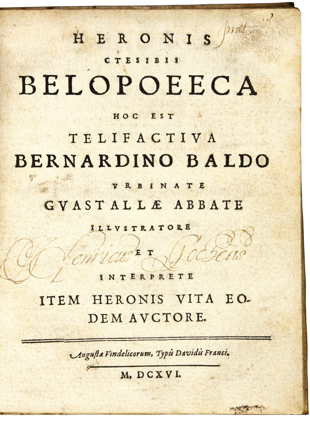 View full screen - View 1 of Lot 240. Hero, Belopoeeca, Augsburg, 1616, contemporary limp vellum, Goche copy.