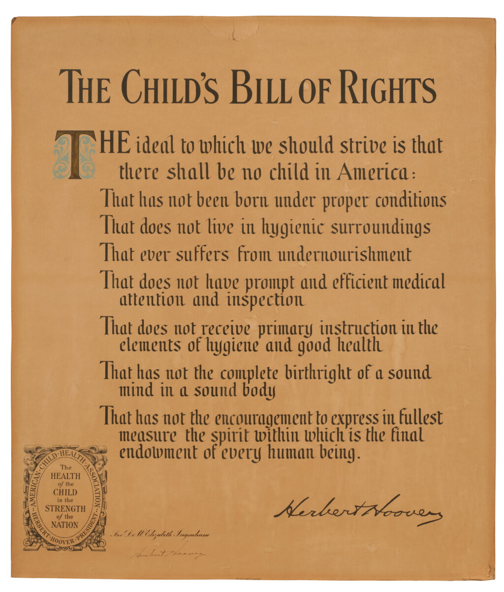 View full screen - View 1 of Lot 1021. Hoover, Herbert | Broadside of the The Child’s Bill of Rights, signed by Hoover.
