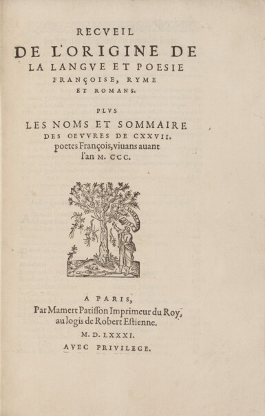 View full screen - View 1 of Lot 29. Recueil de l'origine de la langue et poésie françoise. Paris, 1581. In-4. Rel. de Thibaron. Ed. originale..