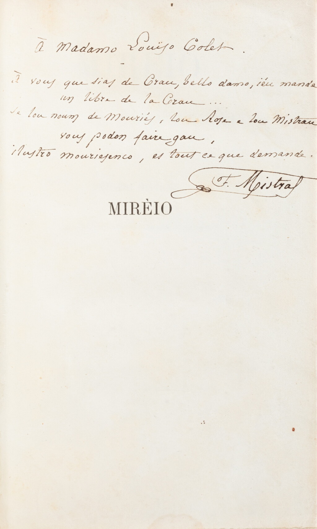 View full screen - View 1 of Lot 103. Mirèio. Avignon, 1859. Le premier livre de Mistral, offert à Louise Colet, avec un envoi en provençal..