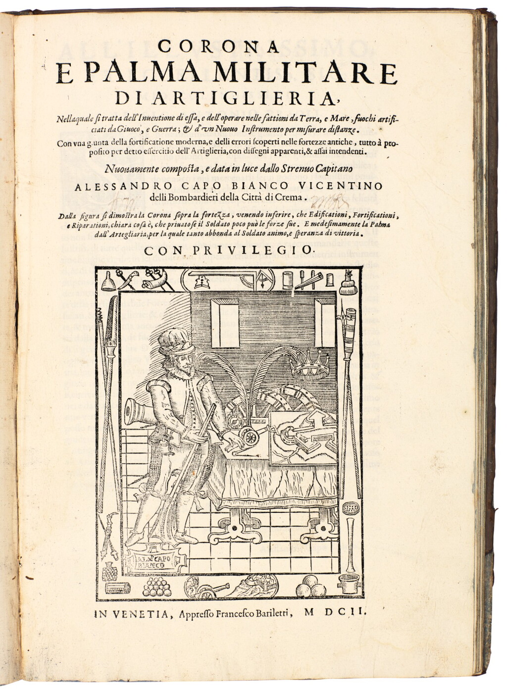 View full screen - View 1 of Lot 71. Capobianco, Corona e palma militare, 1602; Teti, Discorsi delle fortificationi, 1617; 2 works in one vol., calf.