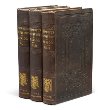 View full screen - View 1 of Lot 49. PRESCOTT, WILLIAM HICKLING | History of the Conquest of Mexico, with a Preliminary View of the Ancient Mexican Civilization, and the Life of the Conqueror, Hernando Cortes. New York: Harper and Brothers, 1843.