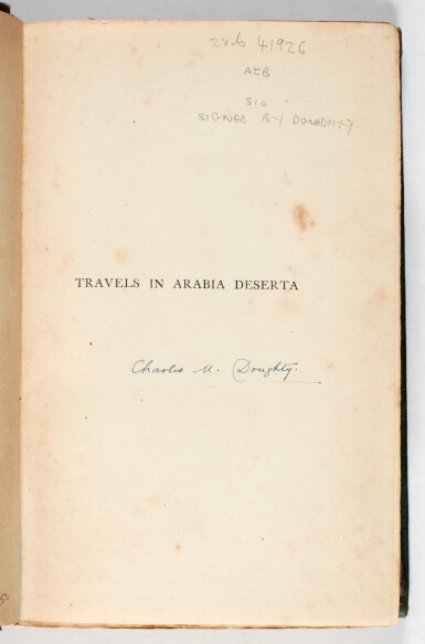 View full screen - View 1 of Lot 102. LAWRENCE, T.E. (introduction) | DOUGHTY, Travels in Arabia Deserta, 1921, 2 volumes, signed.