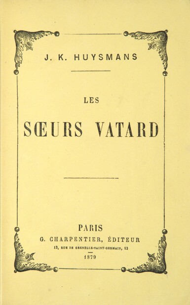 View full screen - View 1 of Lot 85. HUYSMANS. Les Soeurs Vatard. Paris, 1879. In-12, maroquin brun (Huser). Edition originale..