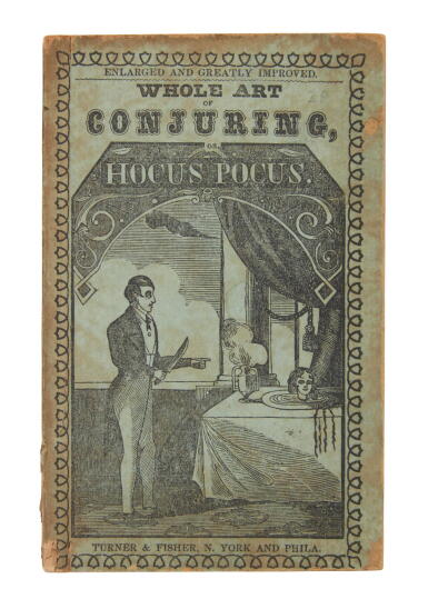 View full screen - View 1 of Lot 192. (Conjuring) | Hocus pocus made easy for young persons.