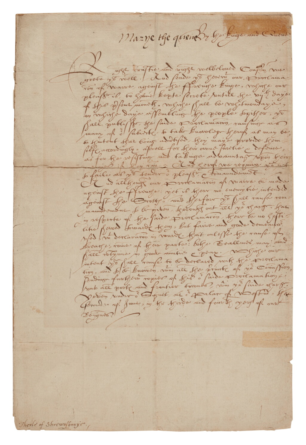 View full screen - View 1 of Lot 9. Queen Mary I | Letter signed, to the Earl of Shrewsbury, announcing war with France, 2 June 1557.