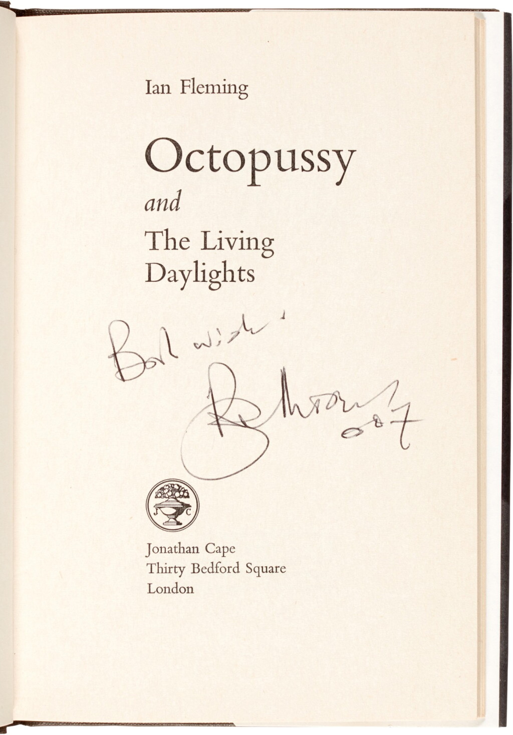 View full screen - View 1 of Lot 71. Ian Fleming | Octopussy and The Living Daylights. London: Jonathan Cape, 1966, first edition, SIGNED BY ROGER MOORE.