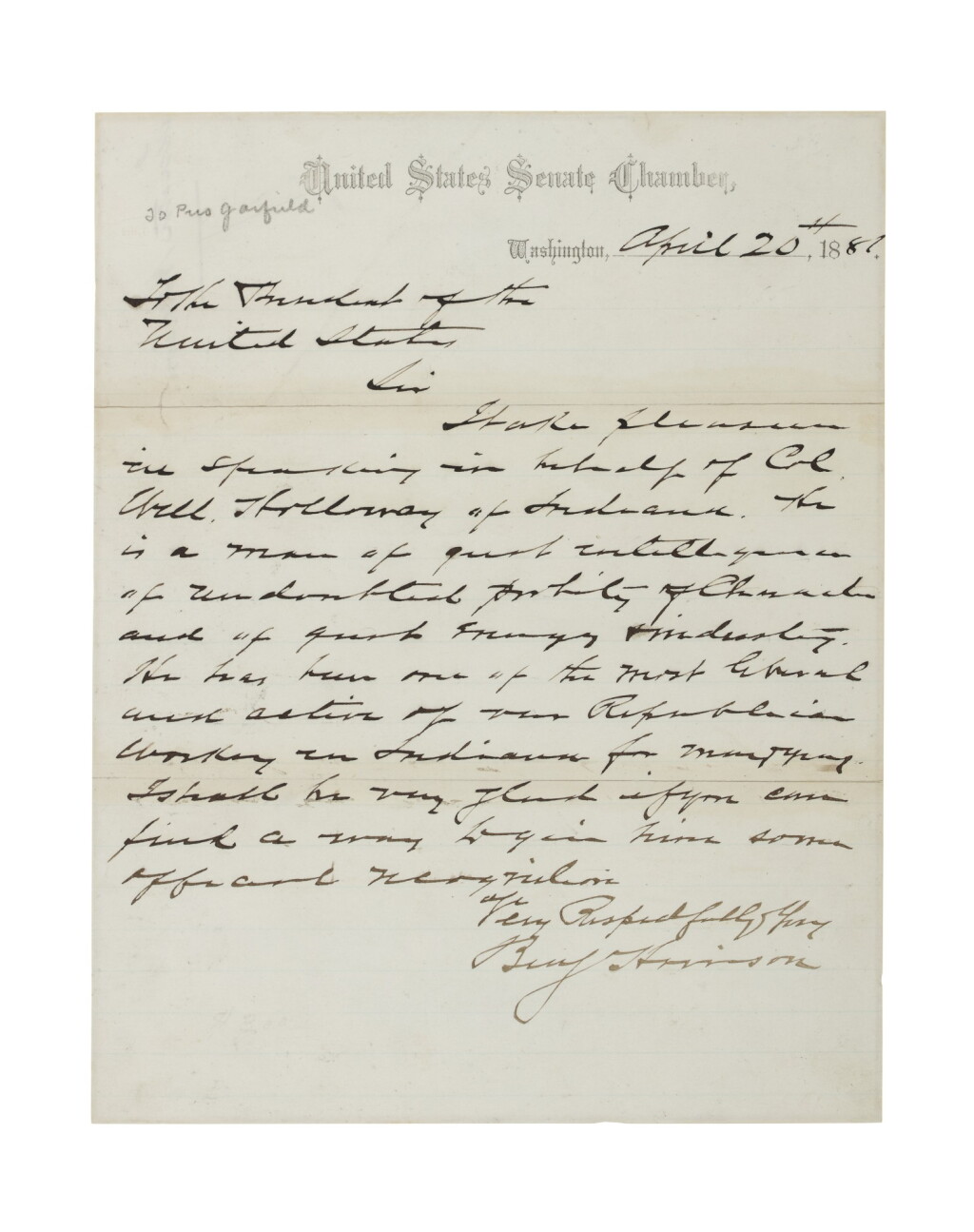 View full screen - View 1 of Lot 32. Harrison, Benjamin | Senator Harrison recommending Col. William Holloway to President Garfield, and asking that he be given official recognition.