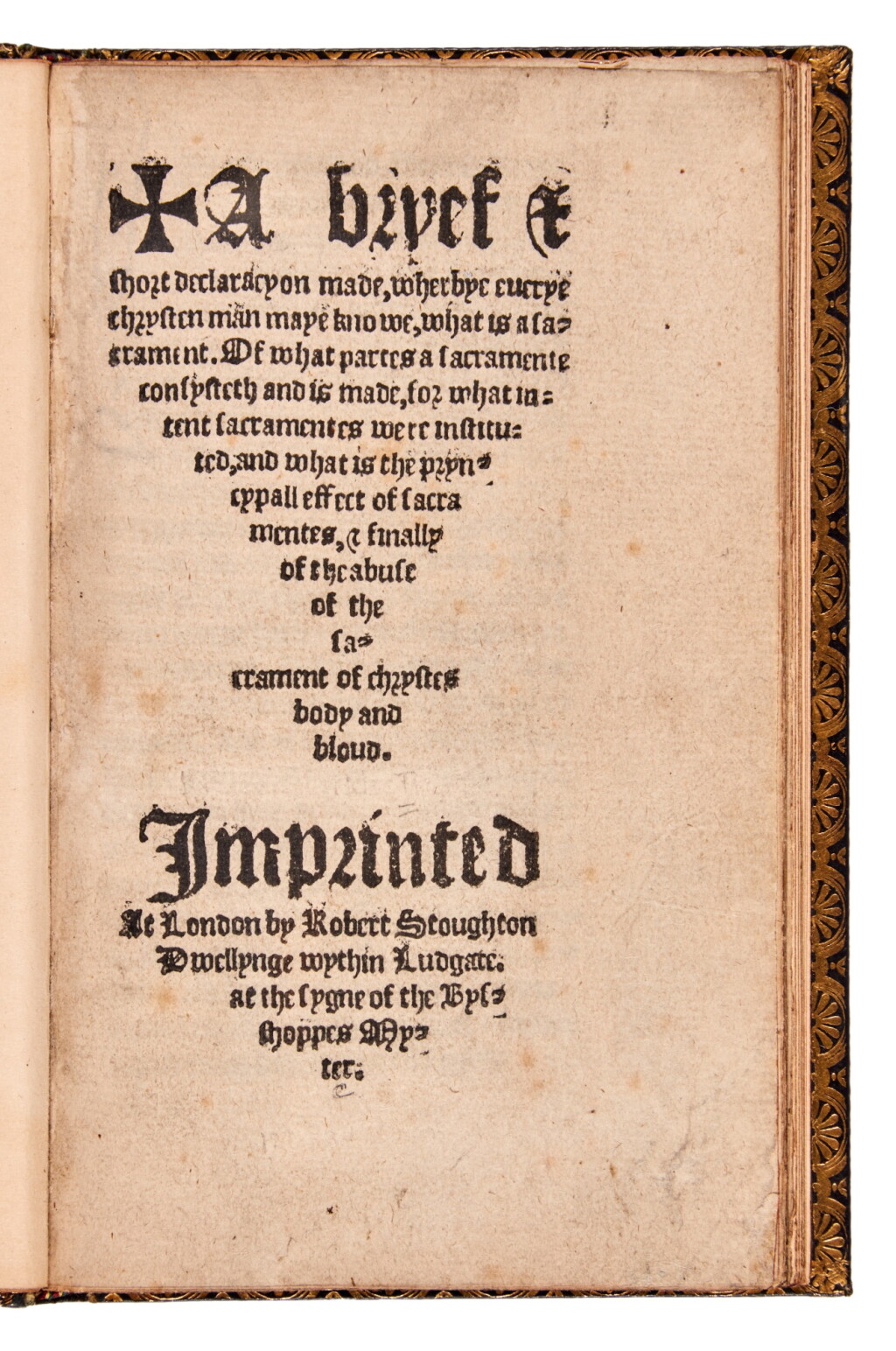 View full screen - View 1 of Lot 59. Richard Tracy | A brief short declaracyon made, 1548.