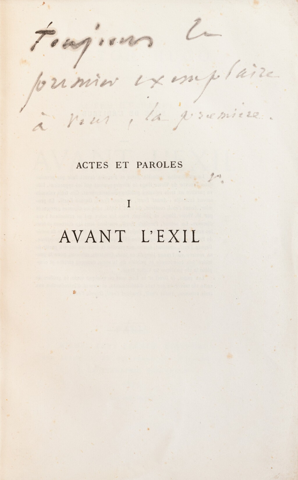 View full screen - View 1 of Lot 120. Actes et Paroles. 1875-1876. 3 vol, chacun avec un envoi à Juliette Drouet, "la première".