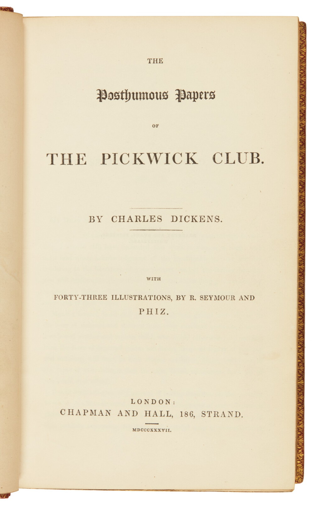 View full screen - View 1 of Lot 18. Dickens, The Posthumous Papers of the Pickwick Club, 1837, first edition in book form.