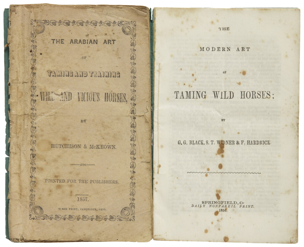 View full screen - View 1 of Lot 2257. 2 works by J. S. Rarey: The Modern Art of Taming Wild Horses & The Arabian Art of Taming ... Wild and Vicious Horses.