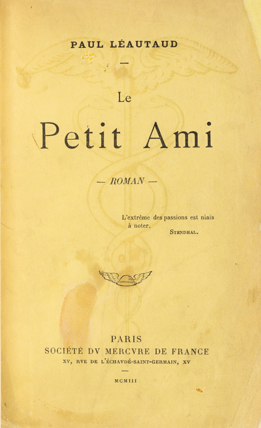 View full screen - View 1 of Lot 129. Le Petit ami. Mercure de France, 1903. Édition originale avec un envoi aux parents de Jean de Tinan. Reliure de P.-L. Martin..