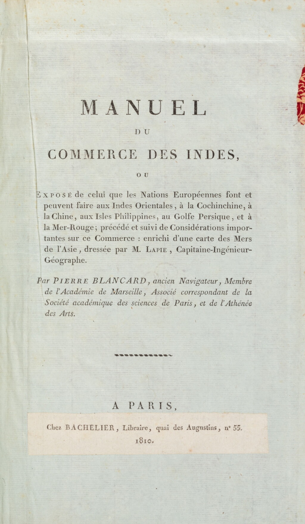 View full screen - View 1 of Lot 161. Manuel du commerce des Indes Orientales... Paris, Bachelier, 1810. In-folio. Reliure de l'époque..