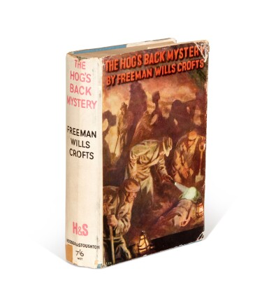 View full screen - View 1 of Lot 79. Freeman Wills Crofts | The Hog's Back Mystery, 1933, presentation copy inscribed by the author.