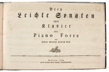 View full screen - View 1 of Lot 5. J. C. F. Bach. Drey leichte Sonaten fürs Klavier oder Piano Forte, 1789.