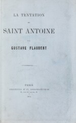 La Tentation de saint Antoine. Paris, 1874. Édition originale. Exemplaire sur Hollande. Avec une lettre autographe signée.
