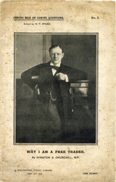 View full screen - View 1 of Lot 17. Winston S. Churchill — W.T. Stead, editor | "Why I am a Free Trader"... London: The Review of Reviews, 1905.