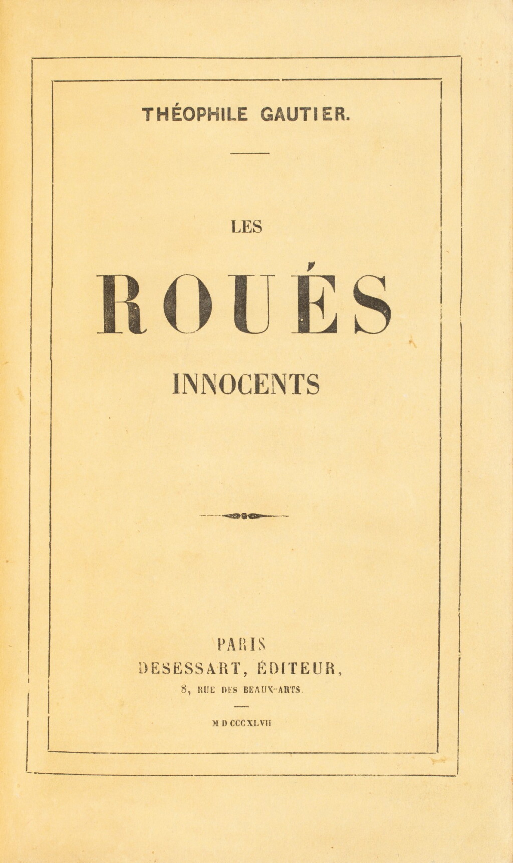 View full screen - View 1 of Lot 55. GAUTIER. Les Roués innocents. Paris, 1847. In-8. Rel. Marius Michel père. Edition originale. Exemplaire Noilly.