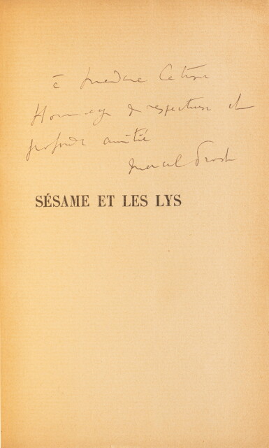 View full screen - View 1 of Lot 209. Sésame et les Lys. Paris, 1906. Édition originale, avec envoi à Mme Catusse. .