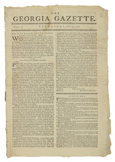 View full screen - View 1 of Lot 45. GEORGIA'S FIRST NEWSPAPER | The Georgia Gazette, No. 148. Savannah: Printed by James Johnston, Wednesday, July 23, 1766.