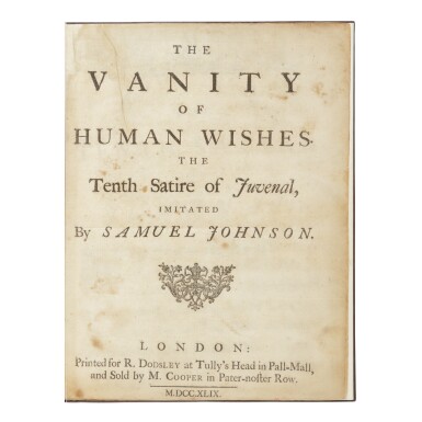 View full screen - View 1 of Lot 198. JOHNSON, SAMUEL | The Vanity of Human Wishes. The Tenth Satire of Juvenal. London: R. Dodsley, 1749.