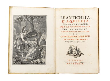 View full screen - View 1 of Lot 42. Bertoli, Le antichità di Aquileia, Venice, 1739, contemporary vellum.