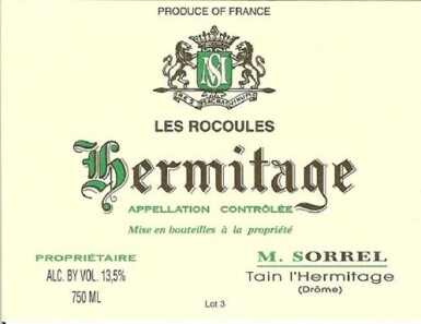 View full screen - View 1 of Lot 867. Hermitage Blanc Les Rocoules Marc Sorrel "Vertical" (11 BT).