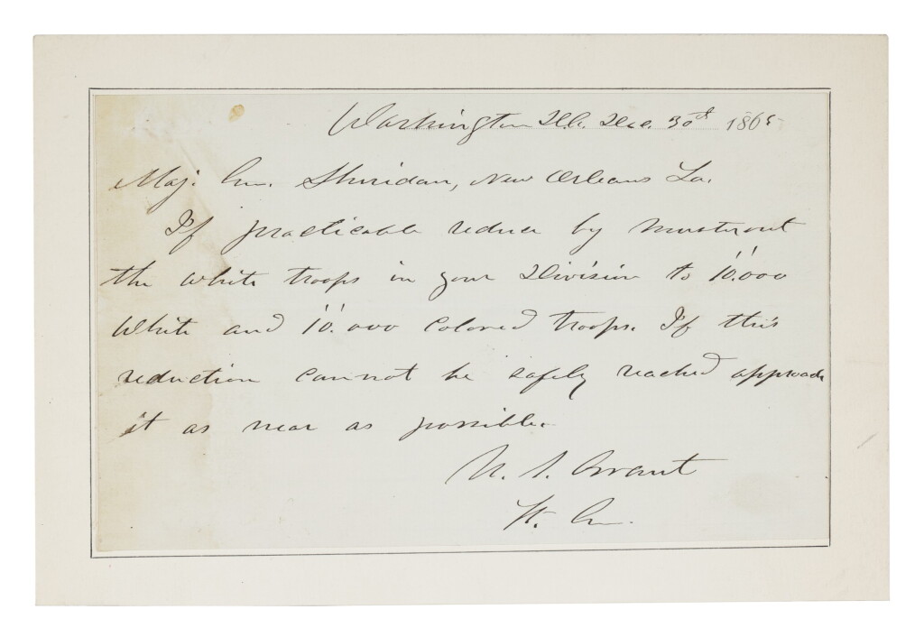 View full screen - View 1 of Lot 28. Grant, Ulysses S. | Ulysses Grant directs General Philip Sheridan to achieve a racial balance among the volunteer troops under his command.