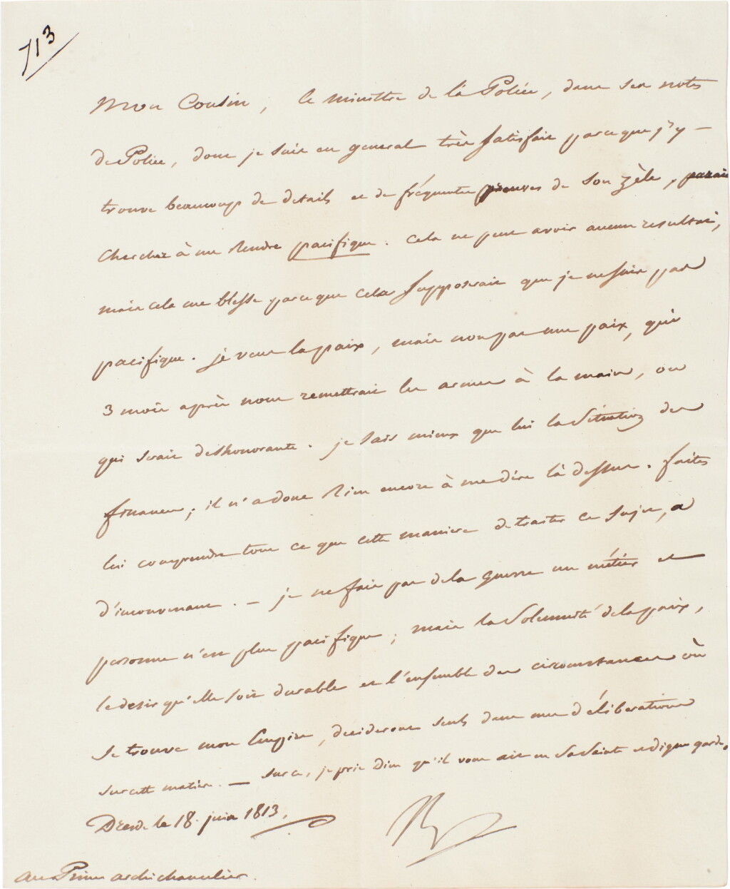 View full screen - View 1 of Lot 346. Napoleon I | Letter signed, insisting on his peace-loving nature, to the Chancellor of the Empire, 1813.