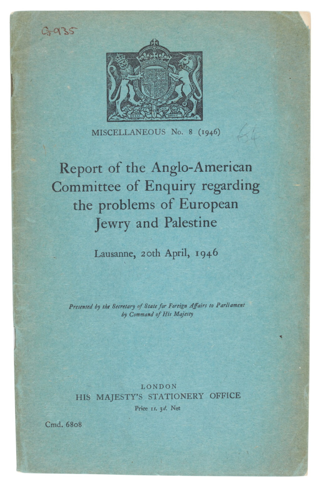 View full screen - View 1 of Lot 103. Palestine—Anglo-American Committee of Inquiry | Report...regarding the problems of European Jewry and Palestine, 1946.