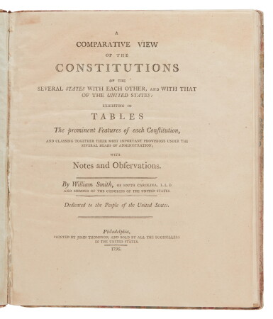View full screen - View 1 of Lot 205. Smith, William | " the constitutions of the several states are but imperfectly known beyond the territory which they are intended to govern." .