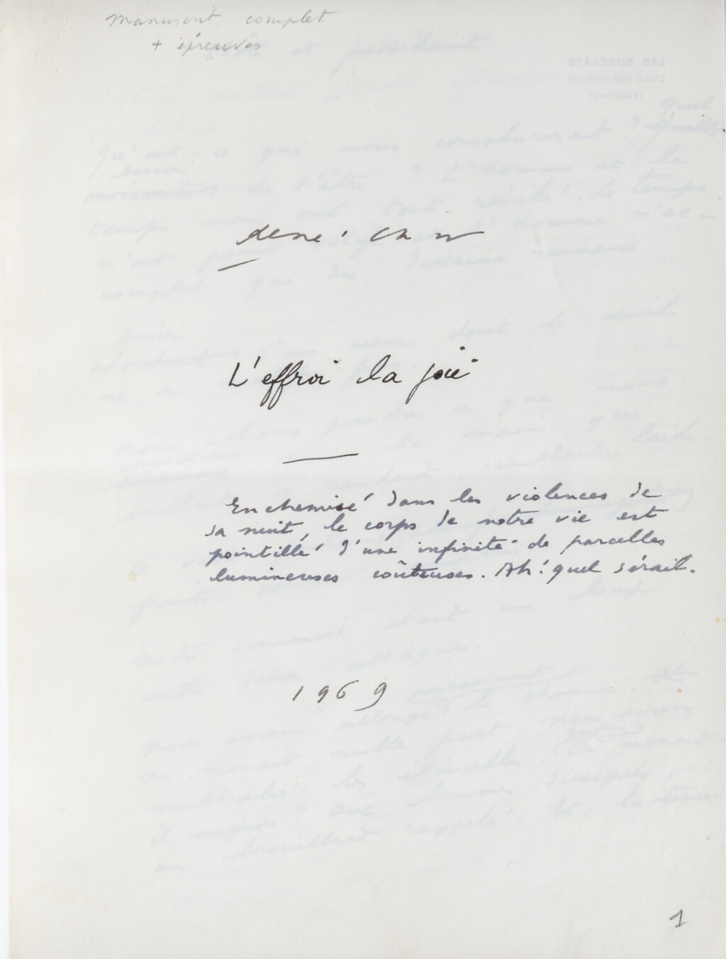 View full screen - View 1 of Lot 39. L’Effroi la joie. Manuscrit autographe, 1969. Reliure en box de Georges Leroux. Manuscrit complet, augmenté de nombreuses épreuves dactylographiées et de poèmes autographes..