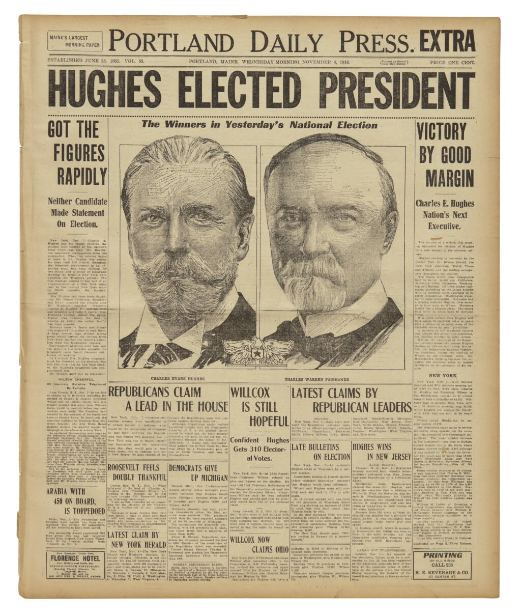 View full screen - View 1 of Lot 54. (HUGHES, CHARLES EVANS) | Election of Charles Evans Hughes as President Erroneously Reported on the front page of the Portland Daily Press, Vol. 55. Portland, Maine, Wednesday morning, November 8, 1916.