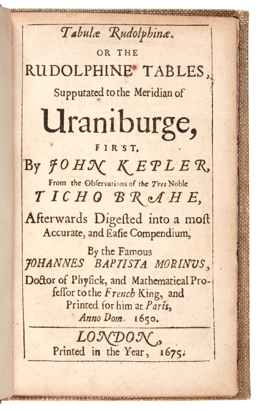 View full screen - View 1 of Lot 143. Kepler, Tabulae Rudolphinae, London, 1675, modern cloth.