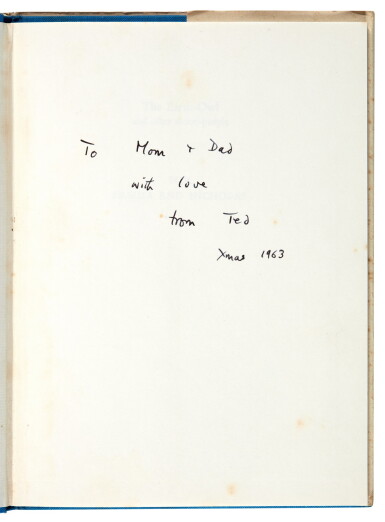 View full screen - View 1 of Lot 362. Ted Hughes | The Earth-Owl and other moon-people, 1963, first edition, inscribed "To Mom and Dad with love from Ted".
