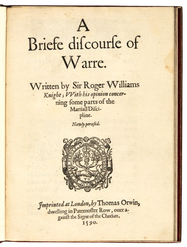 View full screen - View 1 of Lot 463. Williams, A Briefe Discourse of Warre, London, 1590, later red morocco.
