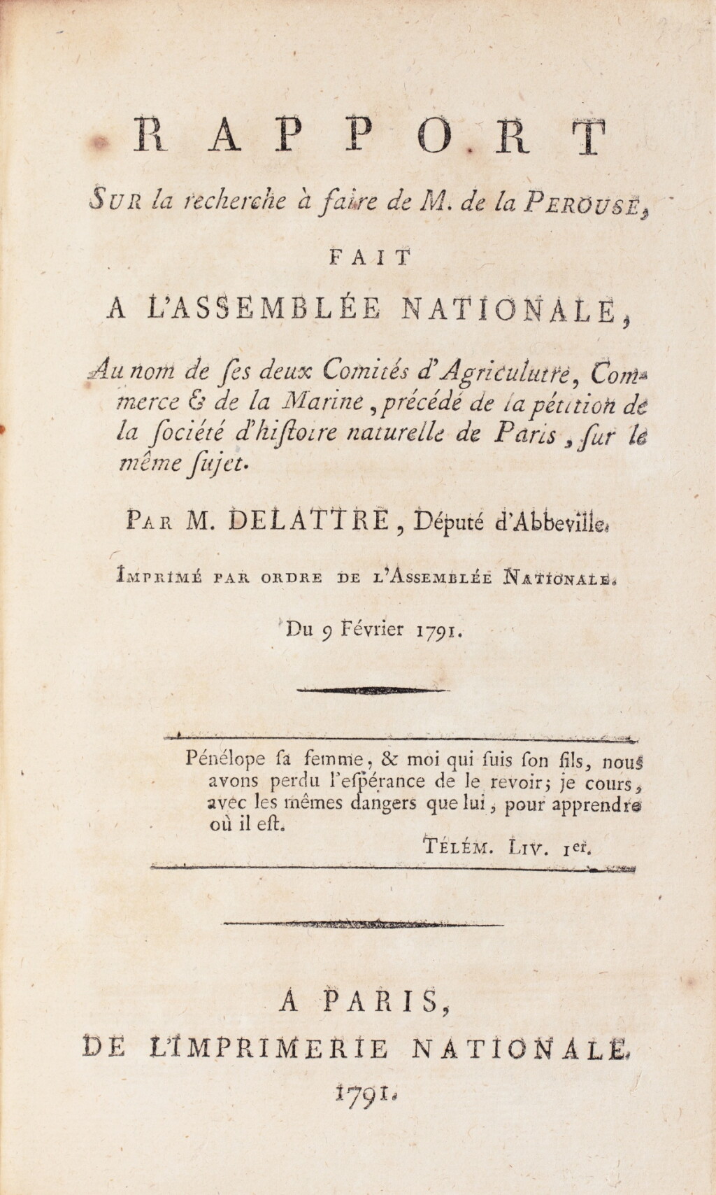View full screen - View 1 of Lot 125. Rapport sur la recherche à faire de M. de La Pérouse fait à l'Assemblée nationale... Paris, Imprimerie nationale, 1791. Édition originale. In-8. Reliure moderne..