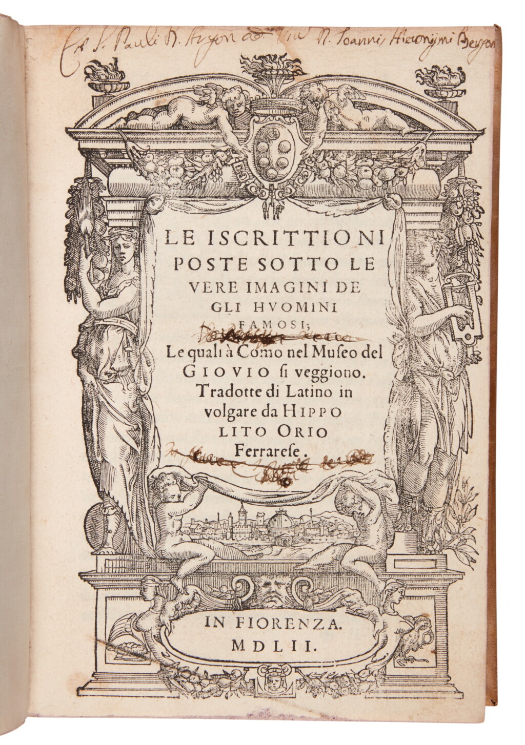 View full screen - View 1 of Lot 1713. Giovio, Le iscrittioni poste sotto le vere imagini de gli huomini famosi, Florence, 1552, later vellum.