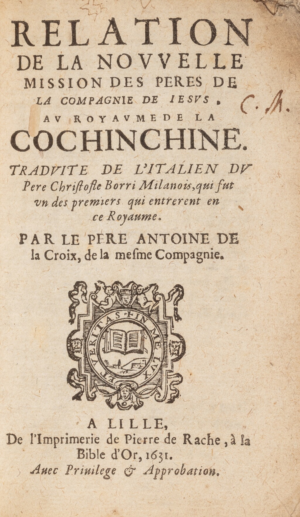 View full screen - View 1 of Lot 139. Relation de la nouvelle mission des Pères de la Compagnie de Jésus au Royaume de la Cochinchine. Lille, 1631. In-12. Édition originale de la traduction du père Antoine de la Croix..